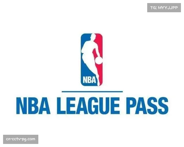 针对NBA League Pass区域性黑屏规则的反垄断诉讼进入取证阶段 针对NBA League Pass区域性黑屏规则的反垄断诉讼进入取证阶段